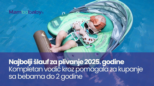 Najbolji šlauf za plivanje 2025. godine: Kompletan vodič kroz pomagala za kupanje beba do 2 godine