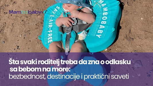 Šta svaki roditelj treba da zna o odlasku sa bebom na more: bezbednost, destinacije i praktični saveti